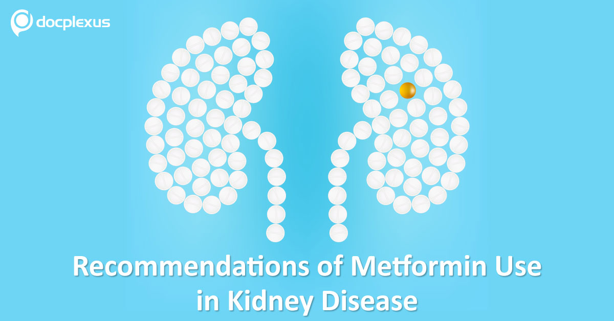 Metformin In Chronic Kidney Disease: Changing Paradigms