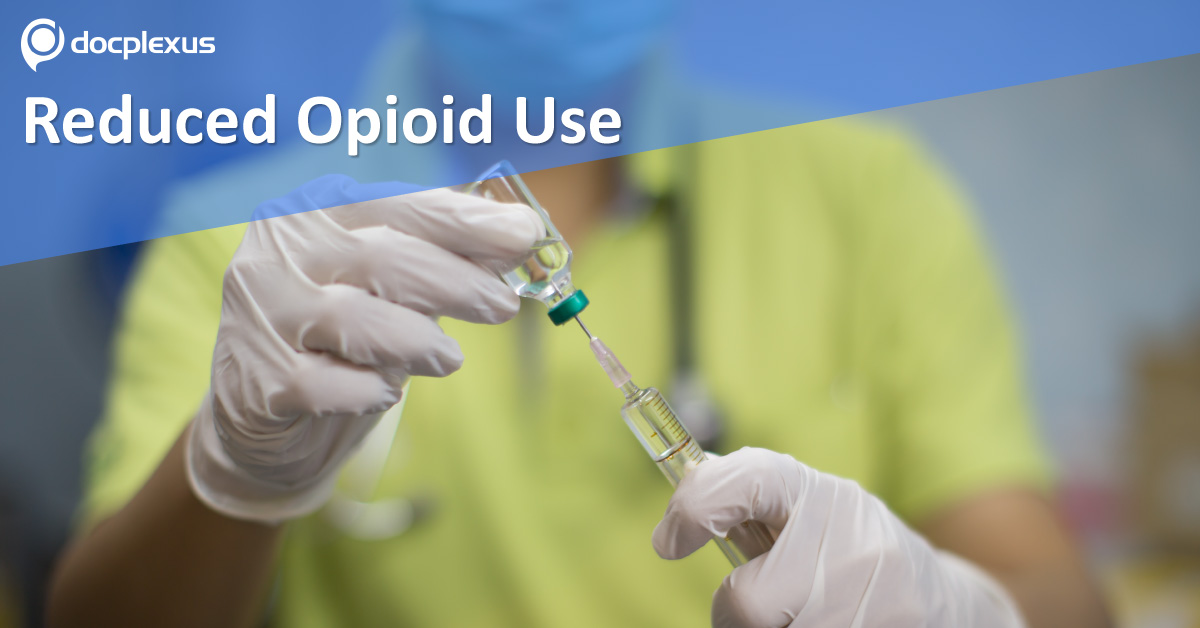 Reduced Opioid Use: A Pain Management Protocol