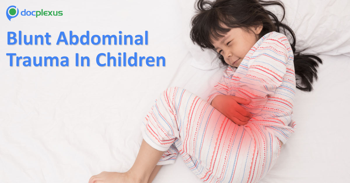 Assessment Of Blunt Abdominal Trauma In Children
