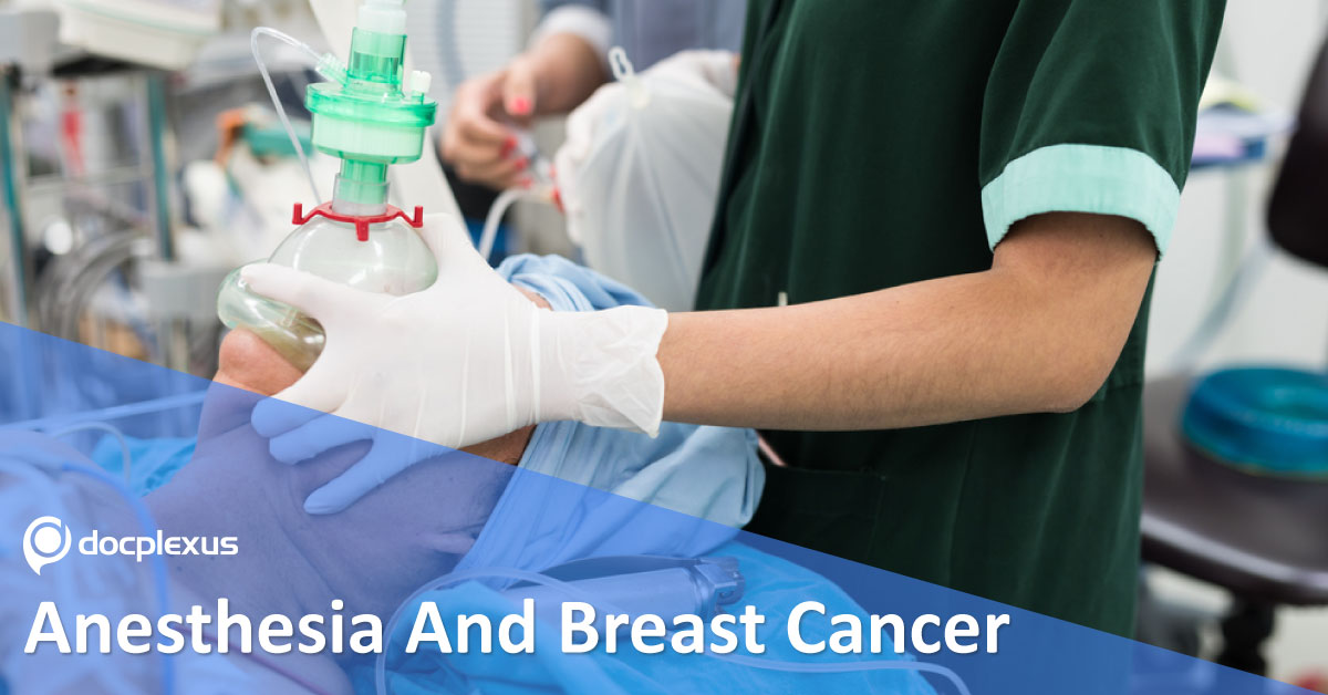 Anesthesia Technique Reducing Breast Cancer Recurrence