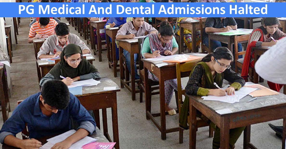 PG Medical And Dental Admissions Halted