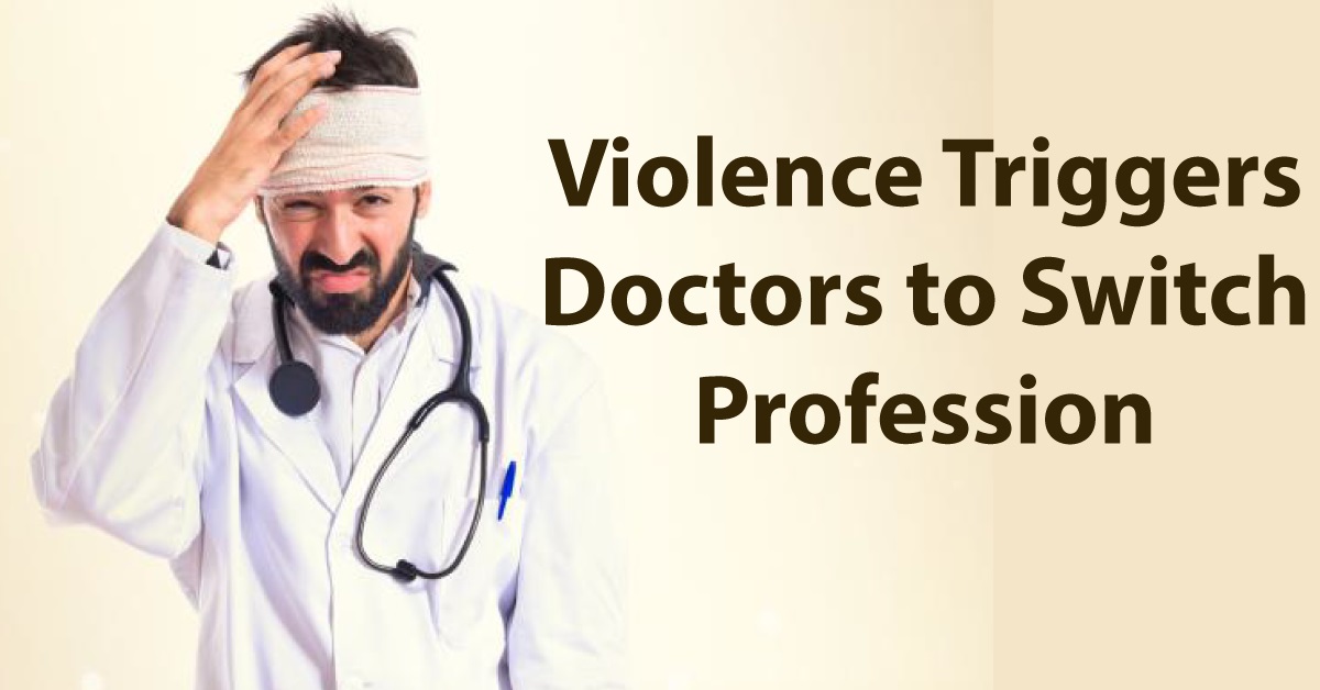 Violence Triggers Doctors to Look for Alternative Income Source