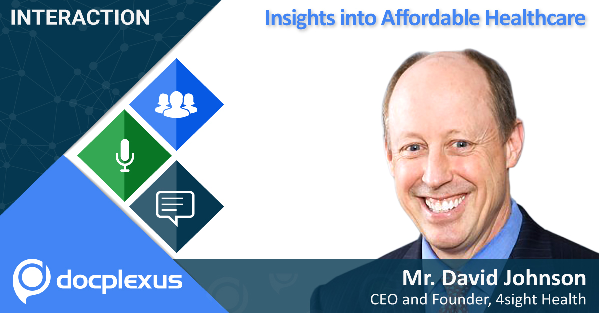 Insights Into Affordable Healthcare, David Johnson