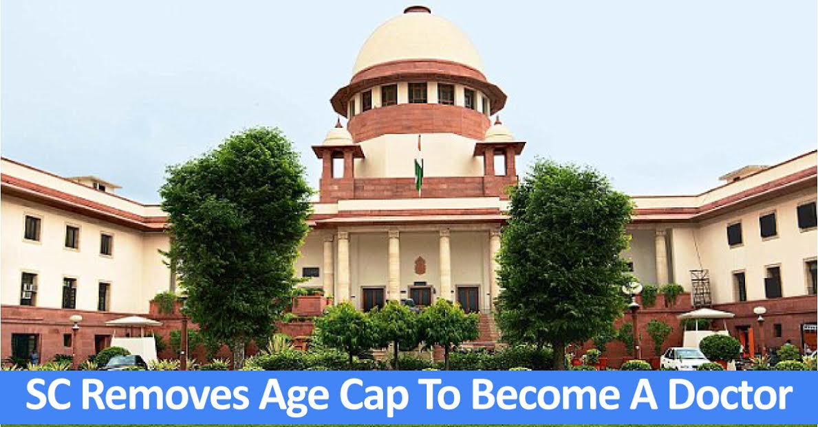 SC Removes Age Cap To Become A Doctor