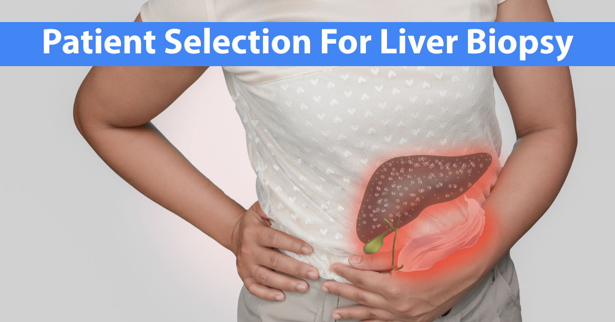 Liver Biopsy In NAFLD Patients