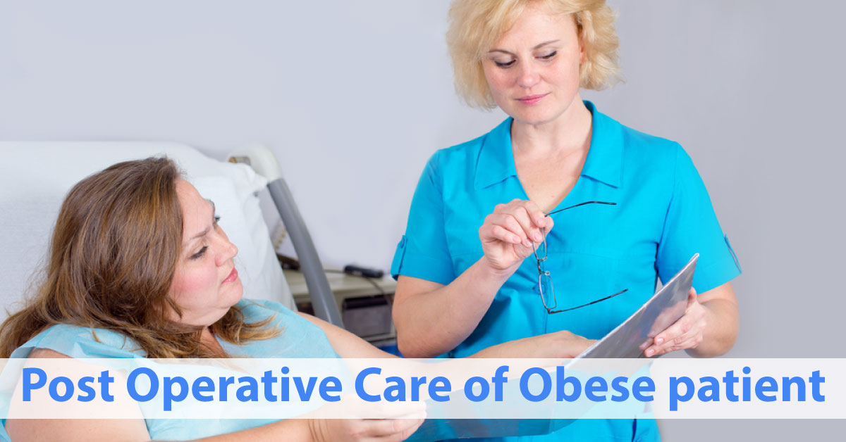 Post Operative Care Of Obese Patient