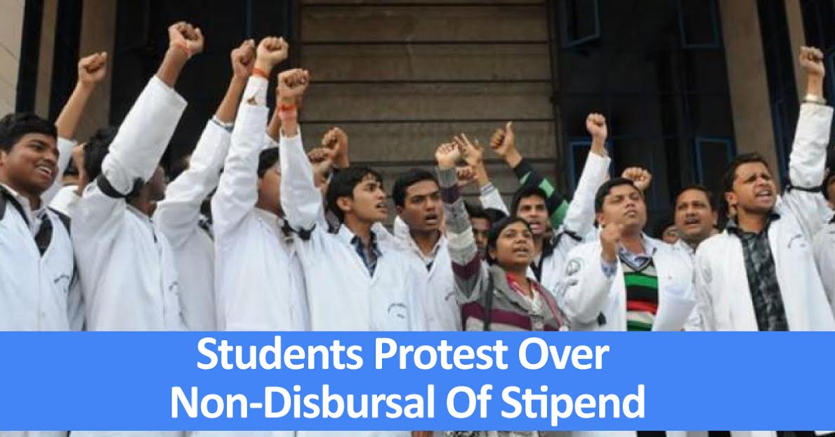 Dental Students Protest Over Non Disbursal Of Stipend