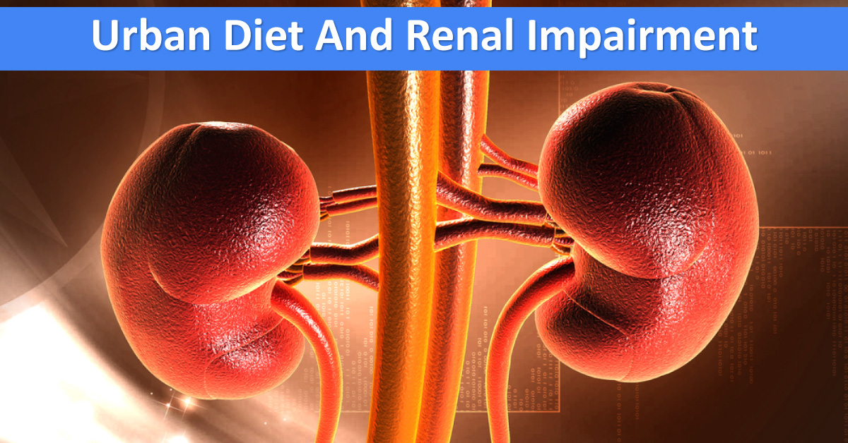 Urban Dietary Habits And Risk Of Kidney Impairment