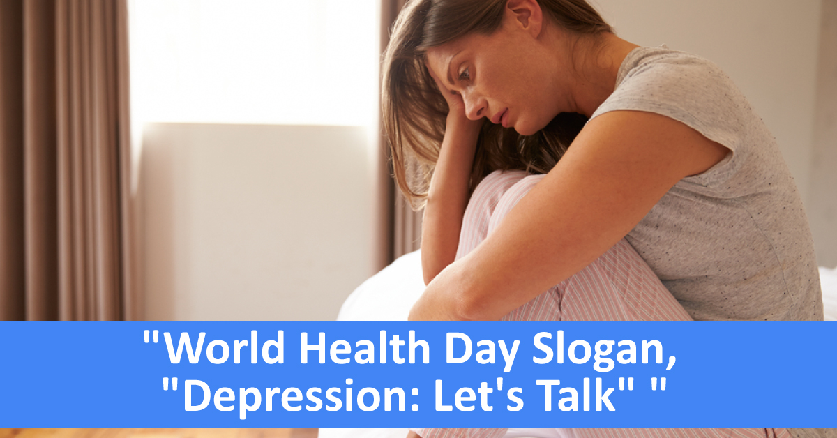 World Health Day Slogan, Depression Lets Talk