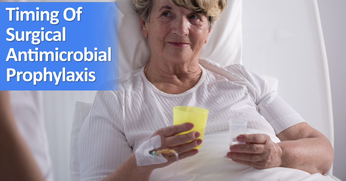 Timing of surgical antimicrobial prophylaxis