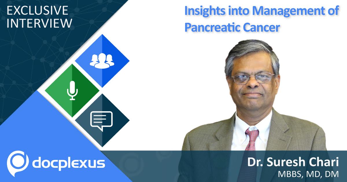 Exclusive Interview With Dr. Suresh Chari