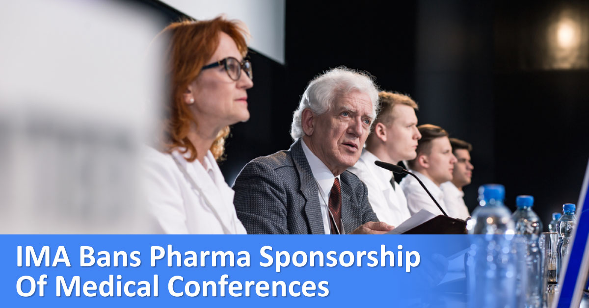 IMA Bans Sponsorship Of Medical Conferences