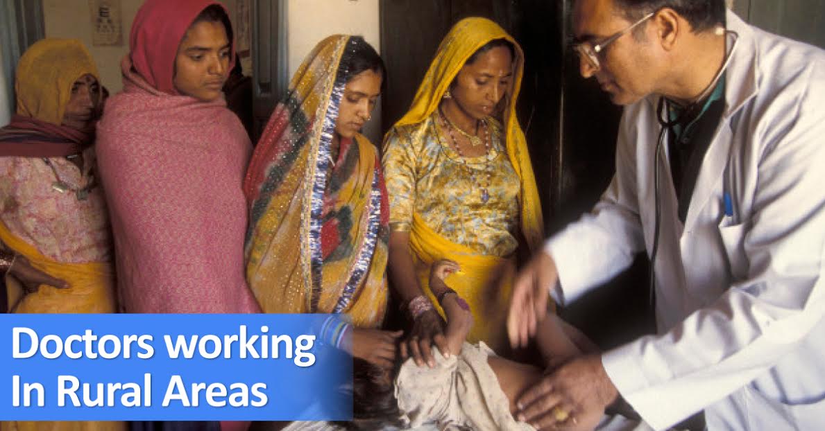 What Makes Indian Doctors Not Work In Rural Areas