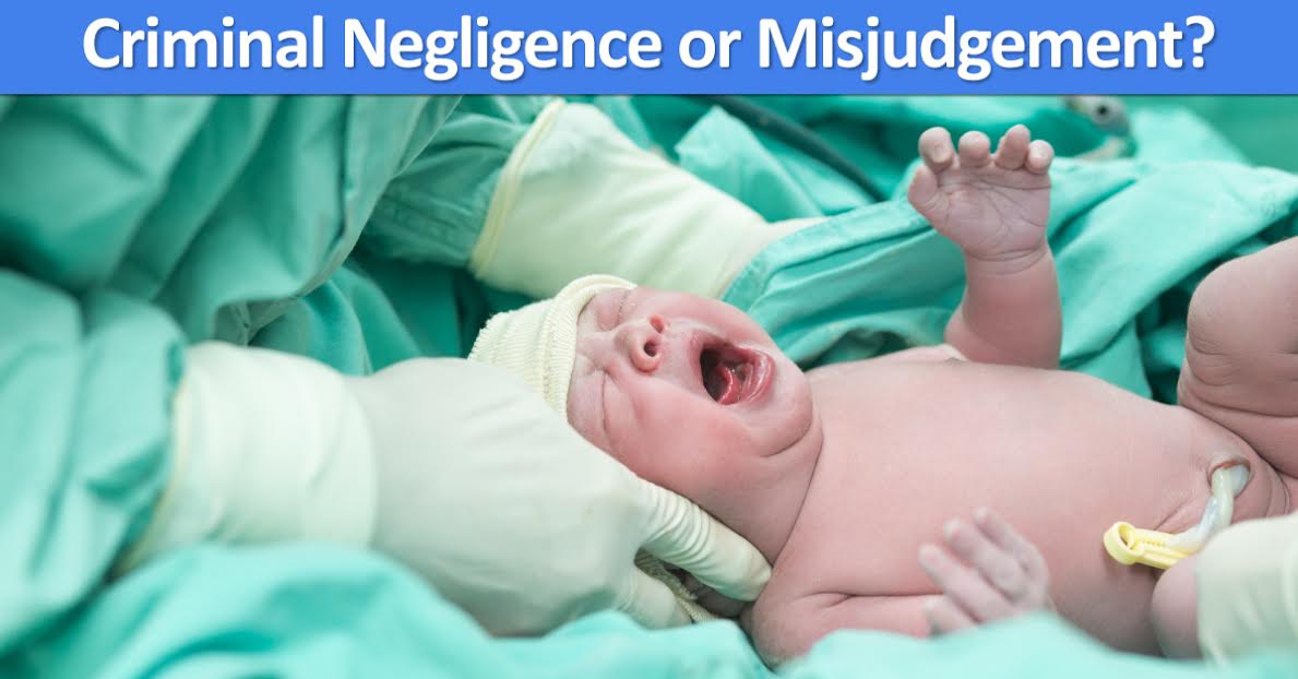 Criminal Negligence Or Misjudgement