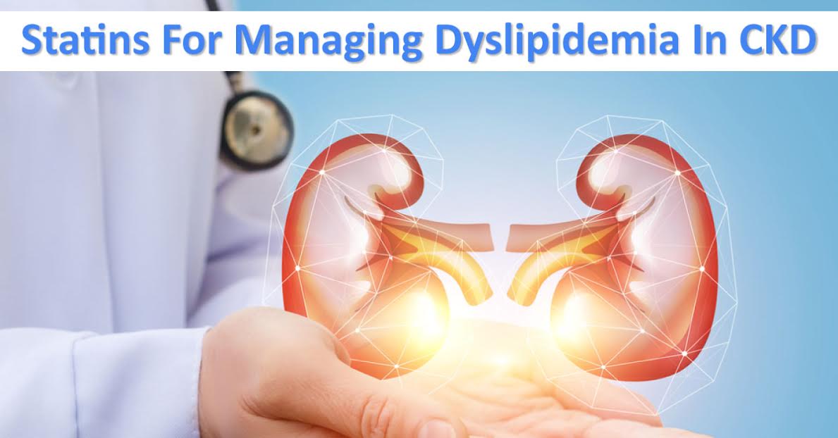 Safety Of Statins For Managing Dyslipidemia In CKD