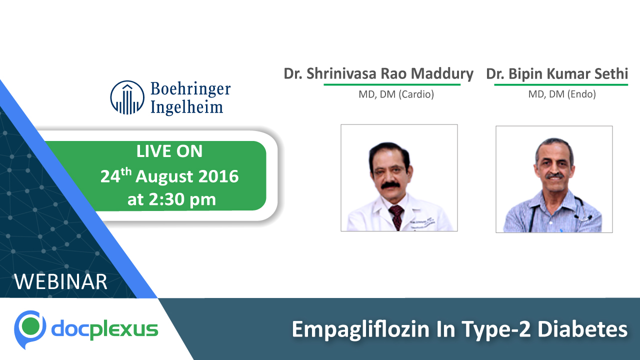 Webinar on Empagliflozin in Type-2 Diabetes, From Bench to Bedside