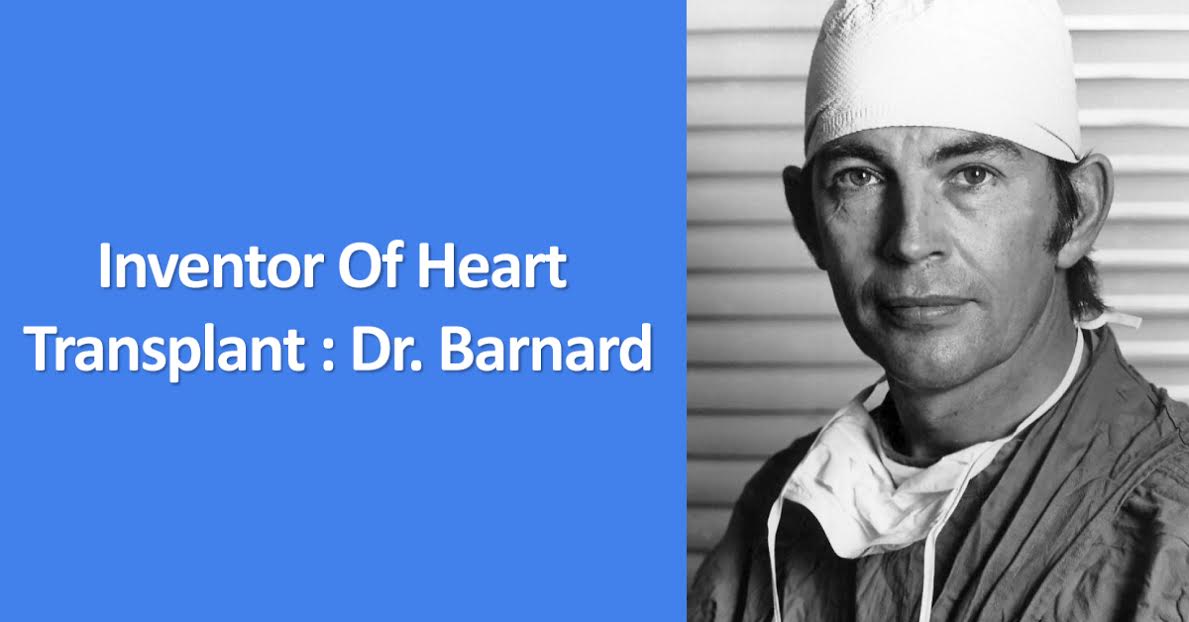 The History Behind First Heart Transplant