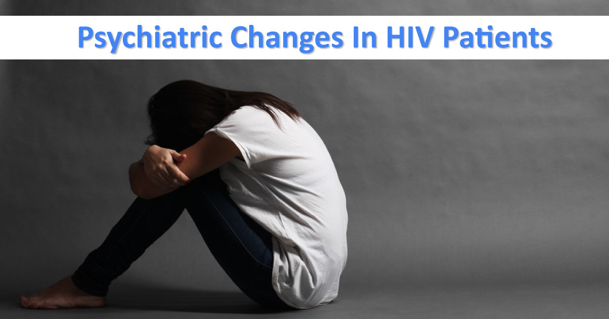 Effective Management Of Psychiatric Symptoms In HIV Patients