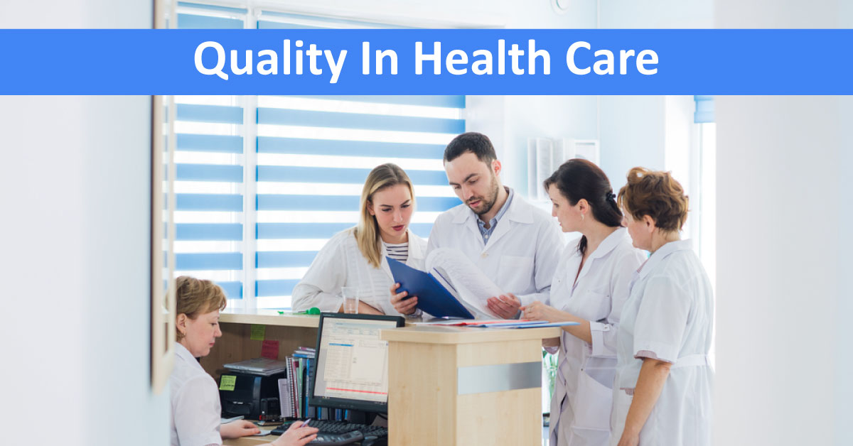 Parameters For Judging Quality In Healthcare