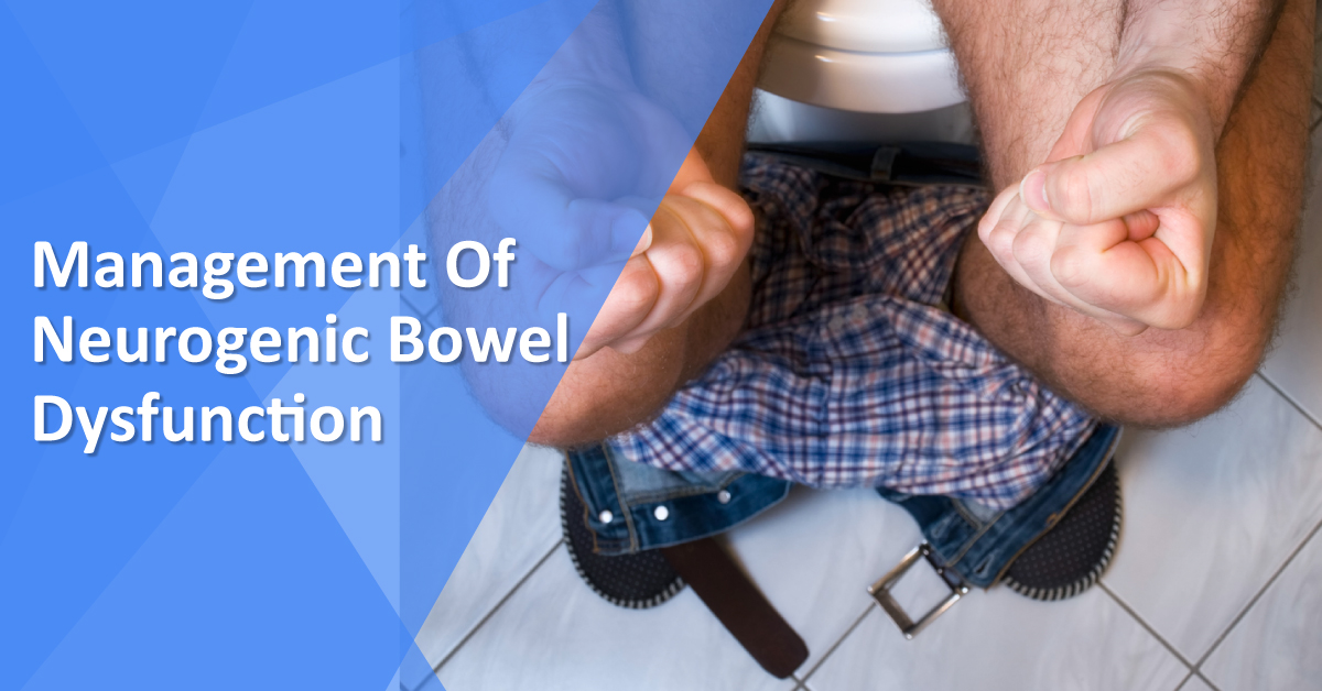 Clinical Management of Neurogenic Bowel Dysfunction