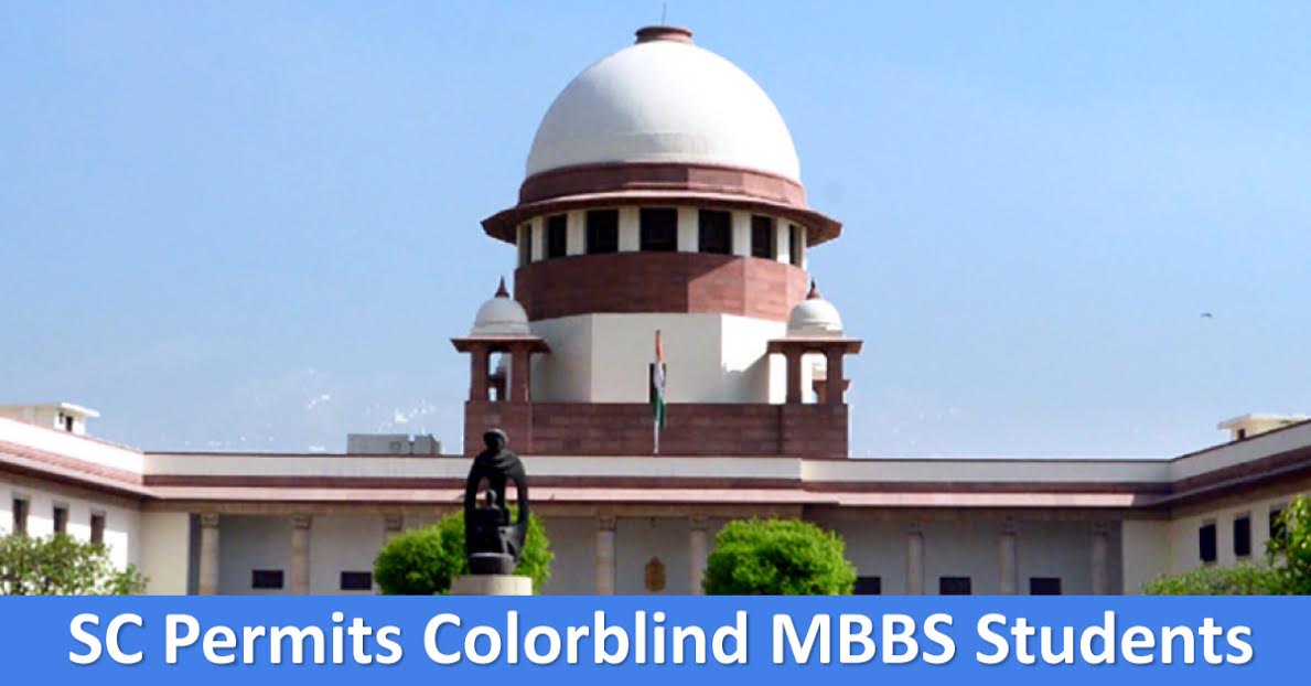 Supreme Court Considers Plea Against Color Blind MBBS Students