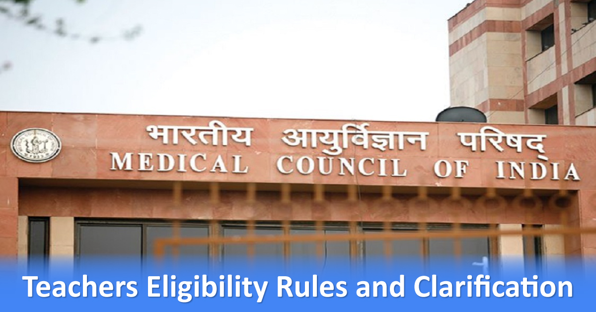 Rules and MCI Clarifications Regarding Teachers Eligibility