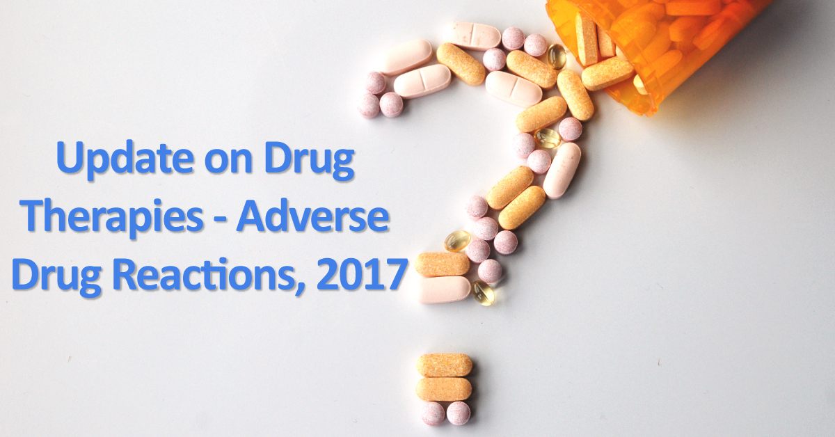 Updated Warnings On Drugs Leading To Adverse Reactions, 2017
