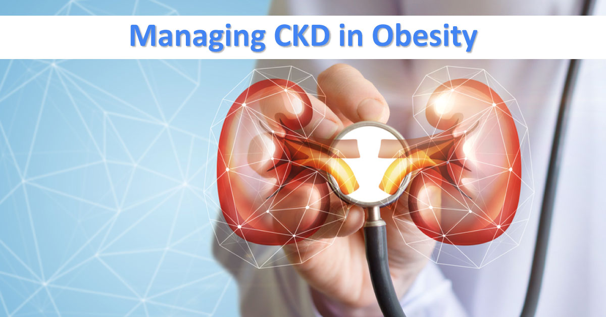 Management Of CKD In Obese Patients