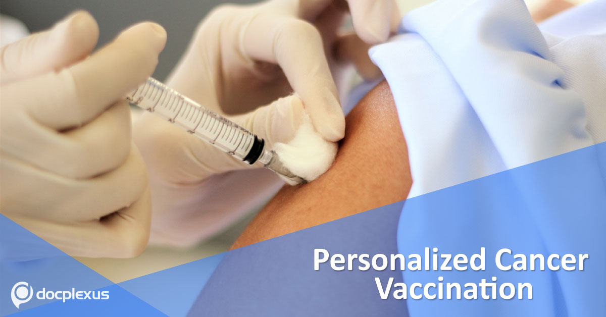 Personalized Cancer Vaccine, The Age Has Come