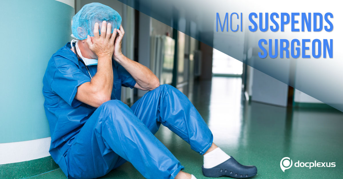MCI Suspends Senior Surgeon For Joining 2 Medical Colleges