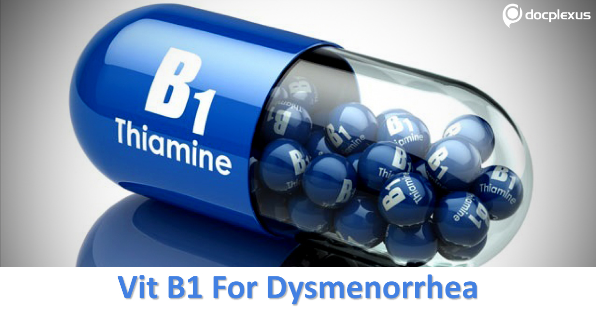 Would You Recommend Vitamin B1 To Cure Dysmenorrhea