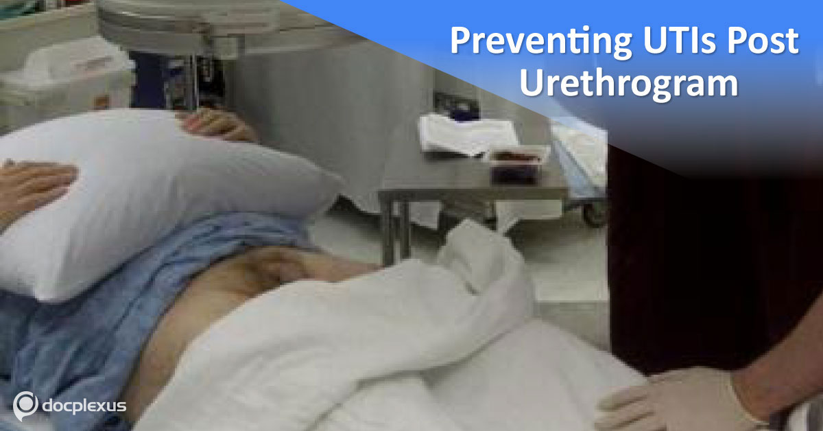 Prevention Of UTI After Retrograde Urethrogram