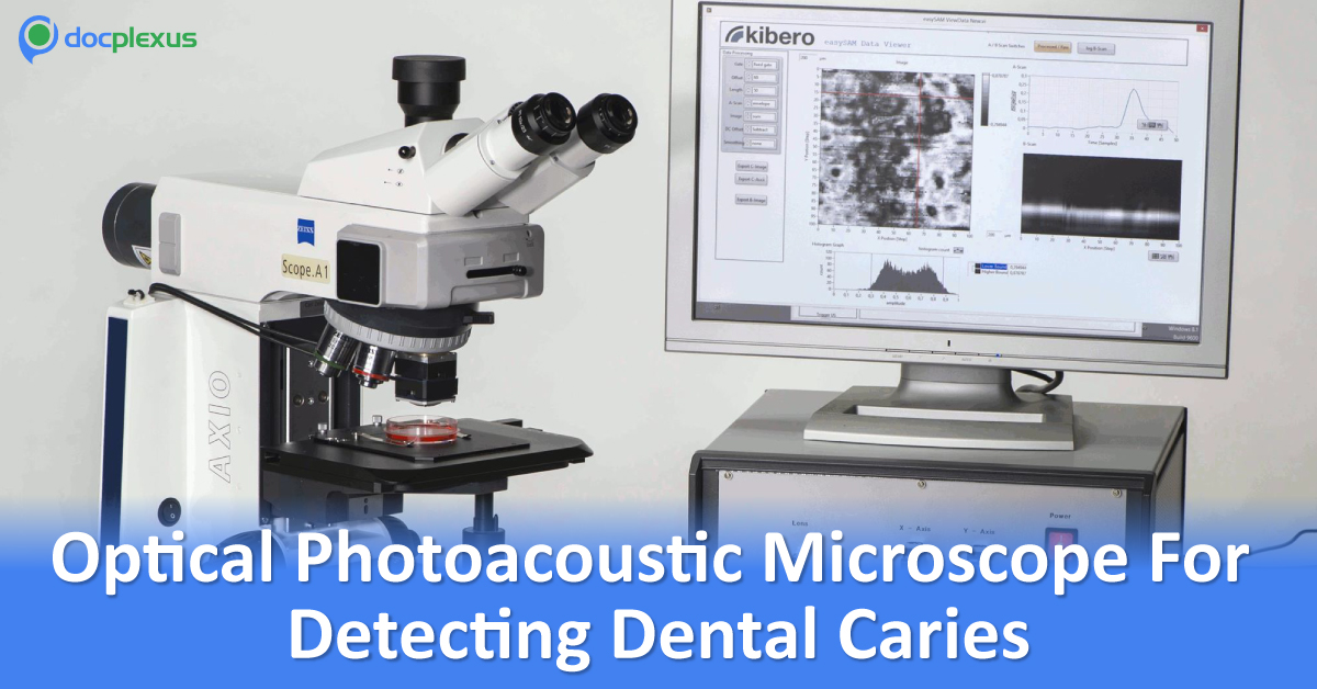 Optical Photoacoustic Microscope For Detecting Early Stage Dental Caries