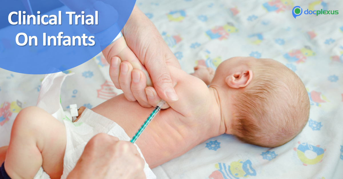 Clinical Trials Approved On Infants, Is It Ethical?