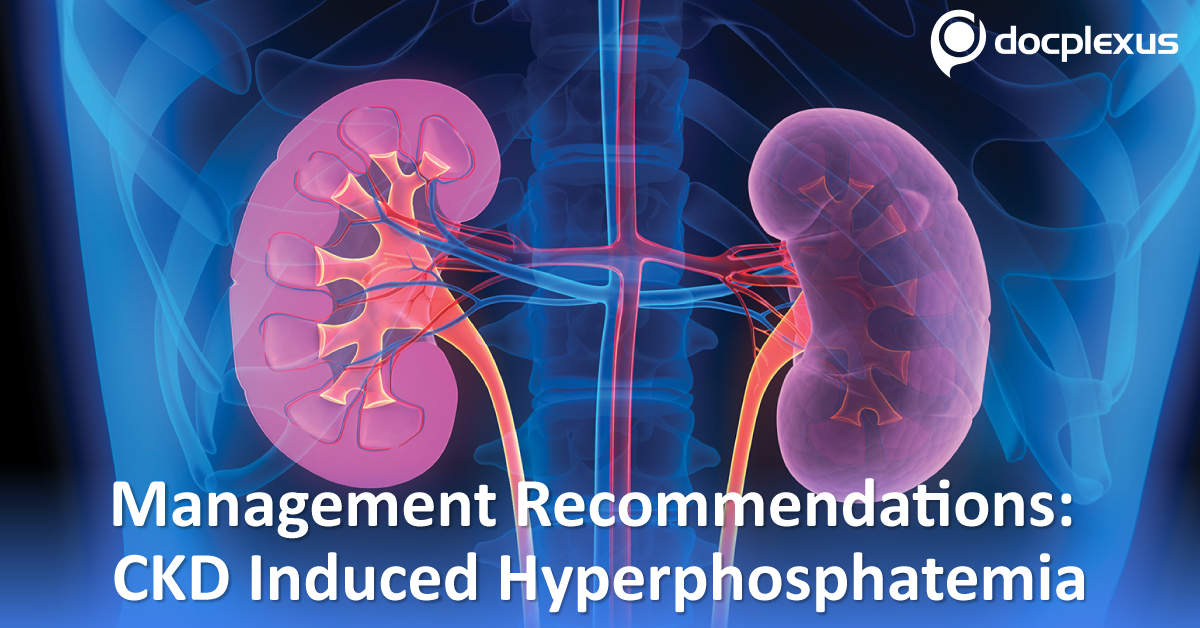 Management Recommendations: CKD Induced Hyperphosphatemia