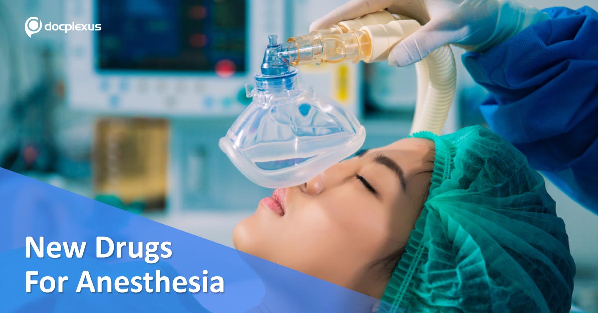 Rapid Acting Drugs For Anesthesiologists