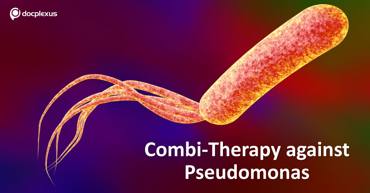 Effective New Therapy For Resistant Pseudomonas Infections