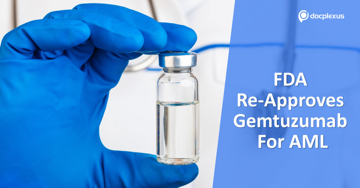 FDA Reapproves Gemtuzumab For AML, Withdrawn Drug Reinstated