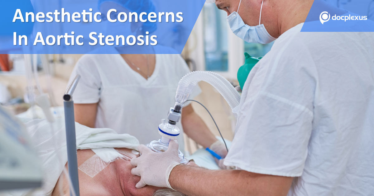Aortic Stenosis And Anesthesia