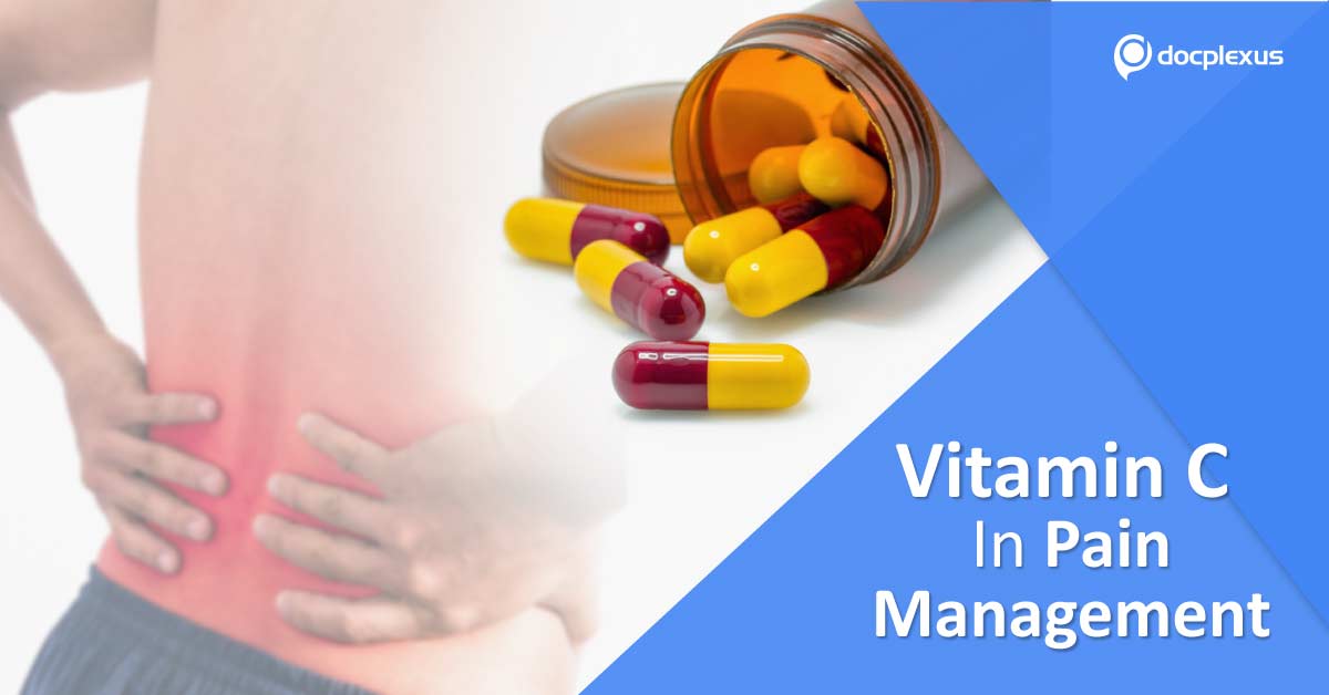 Significance Of Vitamin C In Pain Management