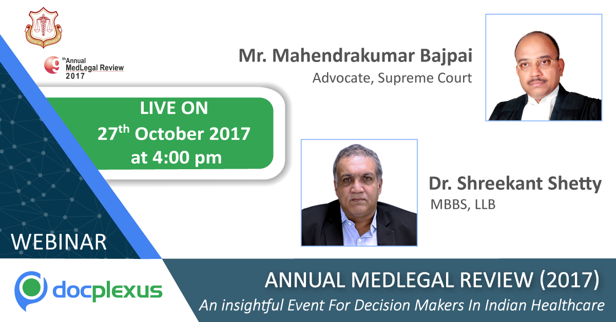 Annual MedLegal Review, An Insightful Event For Decision Makers In Indian Healthcare