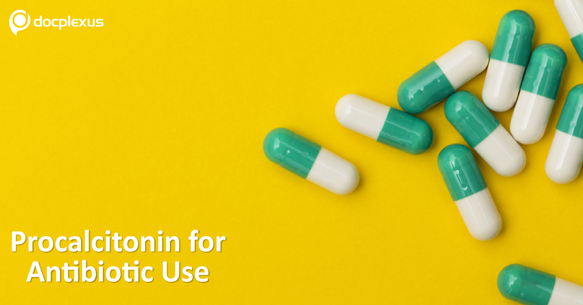 Infection Marker To  Guide Antibiotic Use