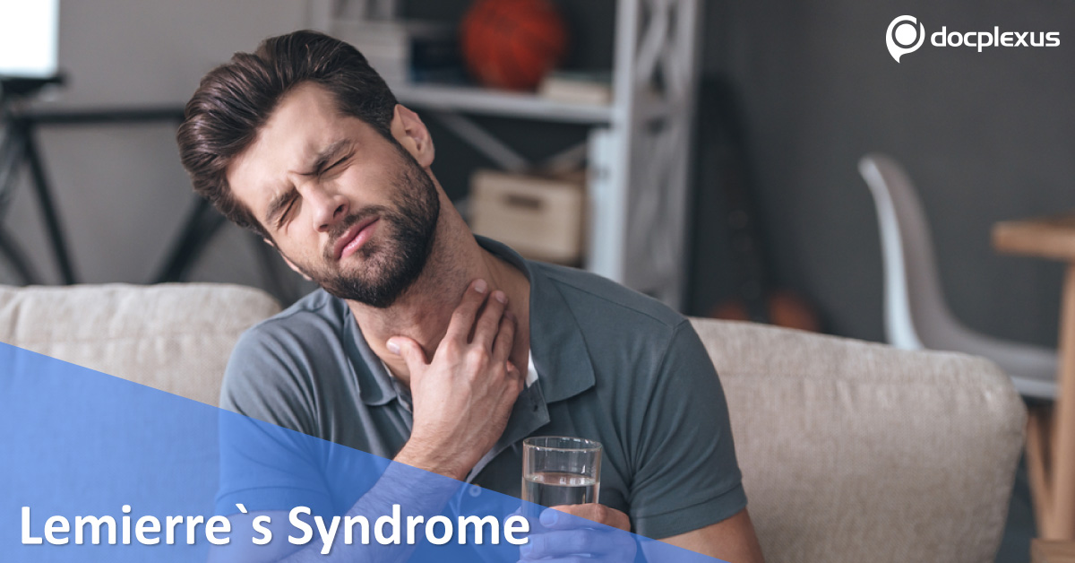 Lemierre's Syndrome: The Forgotten Disease