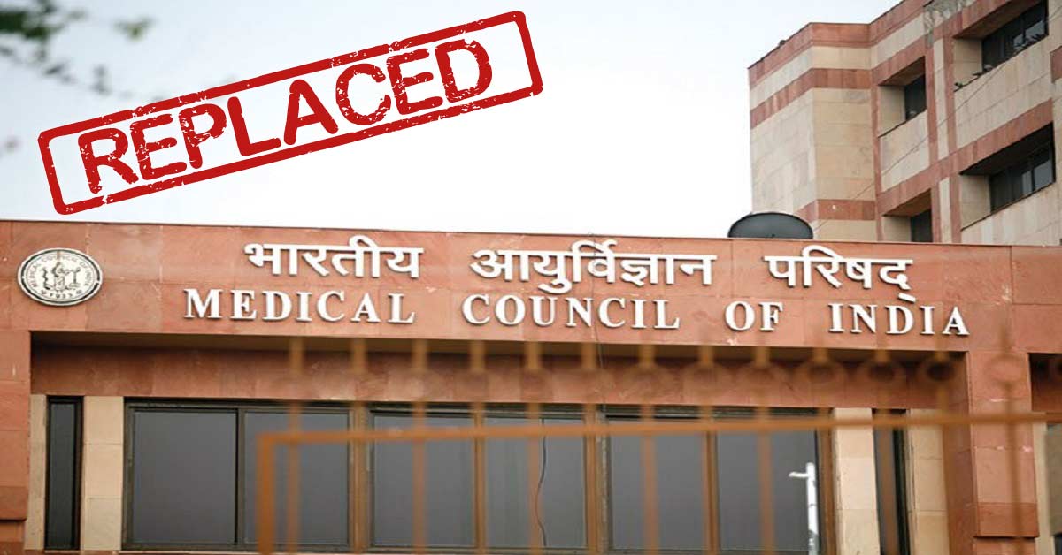 MCI To Be Replaced, New Medical Body Finalized