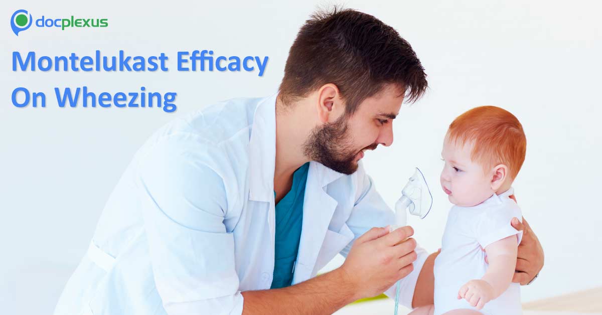 Early-Life Wheezing and Montelukast Efficacy
