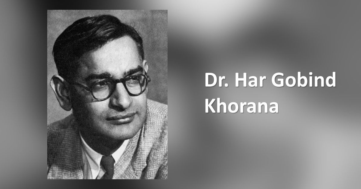Dr. Har Gobind Khorana: Scientist Who Cracked Genetic Code