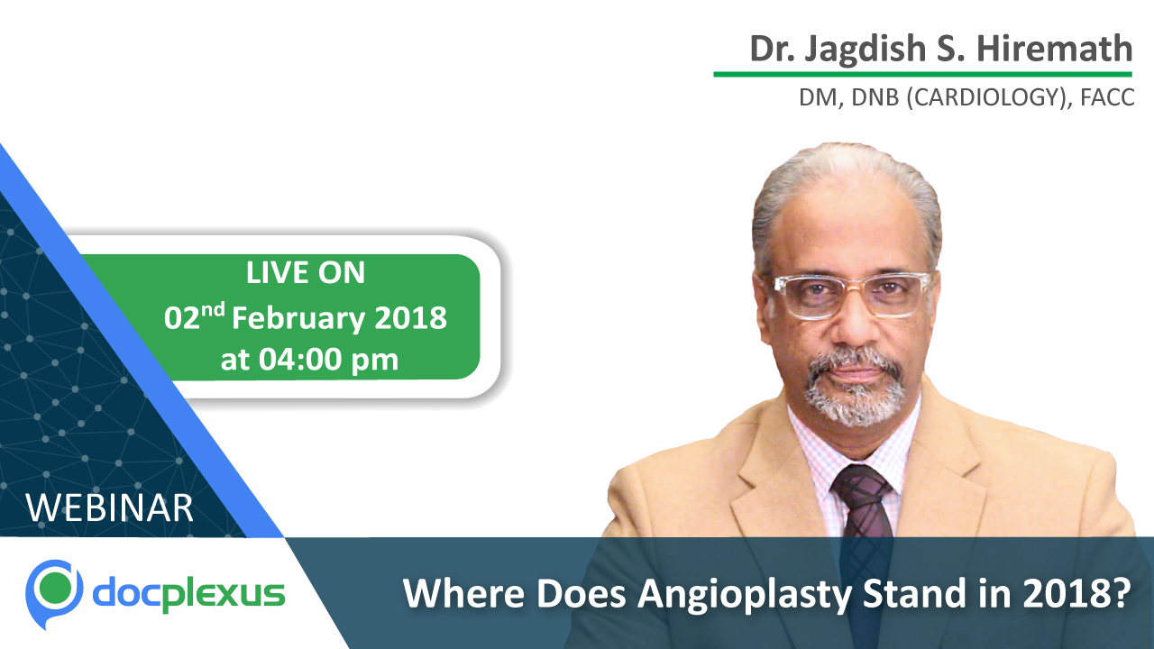 Webinar: Where Does Angioplasty Stand In 2018?
