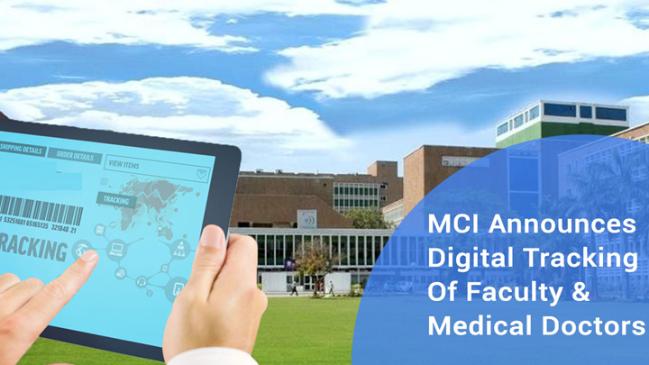 MCI Announces Digital Tracking Of Faculty And Medical Doctors