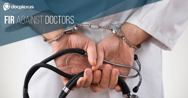 FIR Against Two Doctors Despite Clean Chit From DMC And MCI