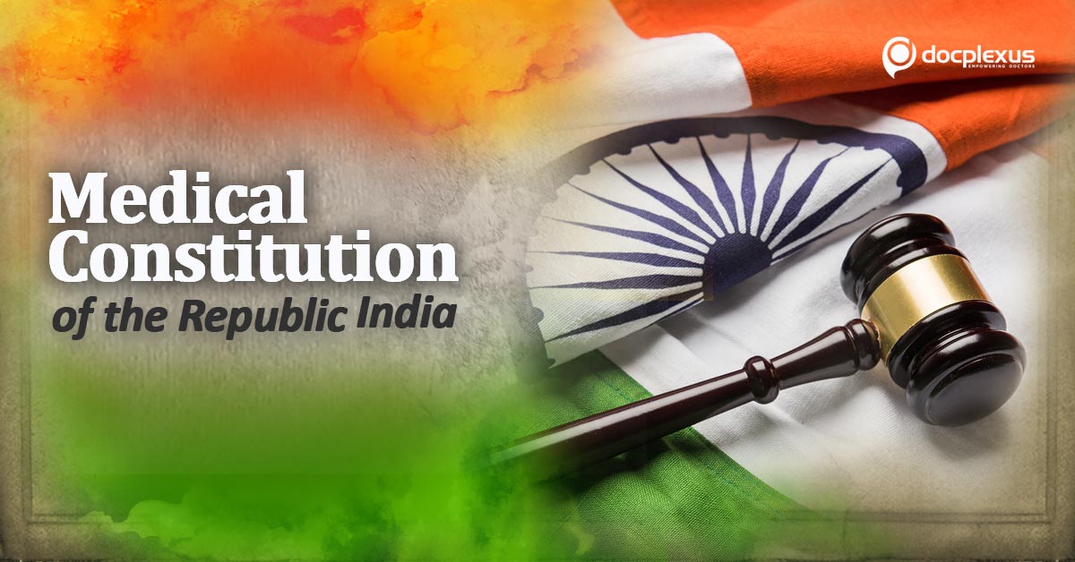 Medical Constitution of India – When will it come into effect?